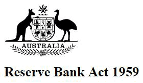 Reserve Bank Act 1959 Australia